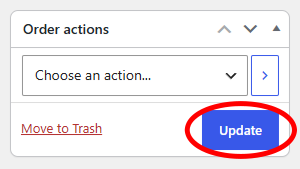 Update order via Order actions in WooCommerce